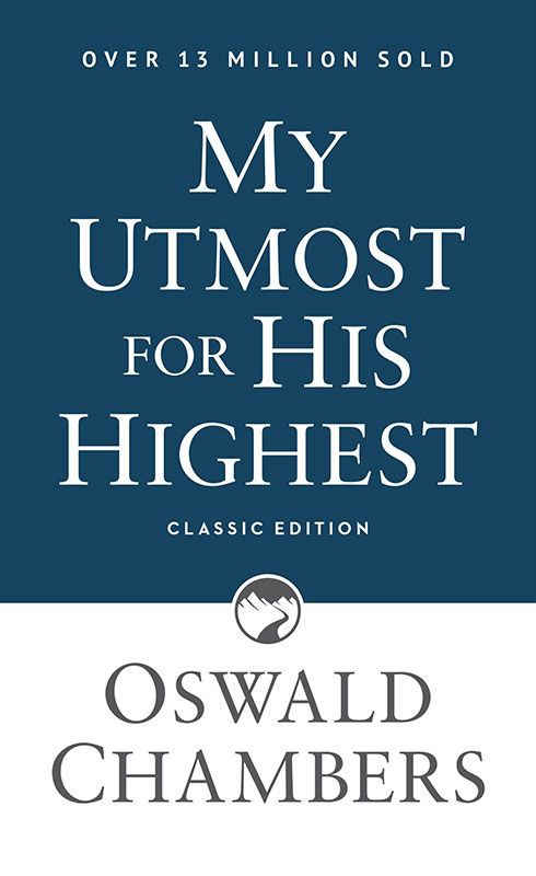 My Utmost for His Highest (Classic Language, Paperback)