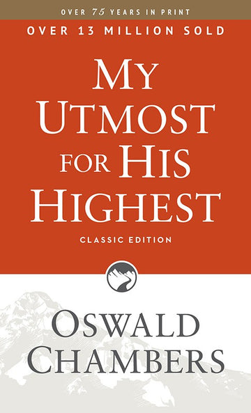 My Utmost for His Highest (Classic, Paperback)